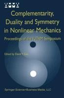 Complementarity, Duality and Symmetry in Nonlinear Mechanics