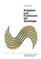 Aufgaben und Funktionen der Soziologie