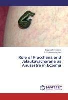 Role of Pracchana and Jalaukavacharana as Anusastra in Eczema