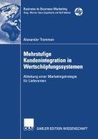 Mehrstufige Kundenintegration in Wertschöpfungssystemen