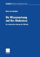 Die Wissensnutzung und ihre Hindernisse