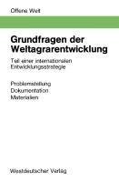 Grundfragen der Weltagrarentwicklung