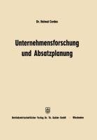 Unternehmensforschung und Absatzplanung