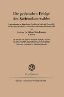 Die praktischen Erfolge des Kieferndauerwaldes