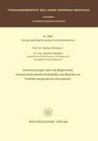 Untersuchungen über die Möglichkeit, ultraschallvernebelte Kraftstoffe zum Betrieb von Kraftfahrzeugmotoren einzusetzen