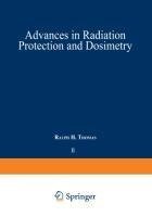 Advances in Radiation Protection and Dosimetry in Medicine