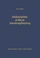 Schuldscheindarlehen als Mittel der Unternehmungsfinanzierung