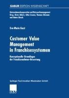 Customer Value Management in Franchisesystemen