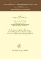 Ein Beitrag zur objektiven Bewertung des fahrdynamischen Verhaltens von Pkw auf der Grundlage einer Fahrzeugsimulation