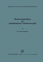 Wettbewerbsprobleme der mittelständischen Verkehrswirtschaft