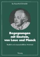 Begegnungen mit Einstein, von Laue und Planck