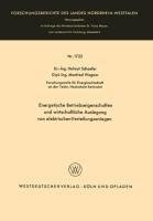 Energetische Betriebseigenschaften und wirtschaftliche Auslegung von elektrischen Verteilungsanlagen