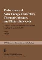 Performance of Solar Energy Converters: Thermal Collectors and Photovoltaic Cells