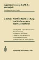 Kraftstoffaufbereitung und Verbrennung bei Dieselmotoren