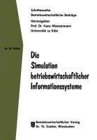 Die Simulation betriebswirtschaftlicher Informationssysteme