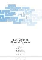 Soft Order in Physical Systems