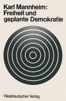 Freiheit und geplante Demokratie