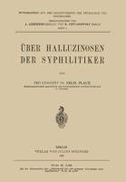 Über Halluzinosen der Syphilitiker