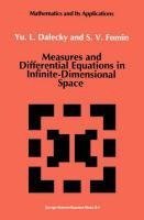 Measures and Differential Equations in Infinite-Dimensional Space