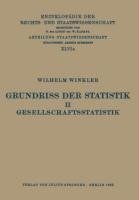 Grundriss der Statistik. II. Gesellschaftsstatistik