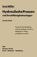 Hydraulische Pressen und Druckflüssigkeitsanlagen