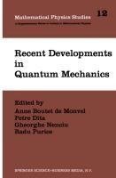 Recent Developments in Quantum Mechanics