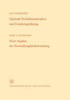 Optimale Produktionsstruktur und Forschungsrichtung / Neue Aspekte der Entwicklungsländerforschung