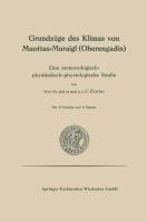 Grundzüge des Klimas von Muottas-Muraigl (Oberengadin)