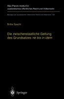 Die zwischenstaatliche Geltung des Grundsatzes ne bis in idem