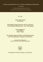 Gewichtige Approximation durch variationsvermindernde Operatoren vom Faltungstyp. Zur besten Approximation auf Banachräumen mit Anwendungen auf ganze Funktionen