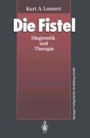 Die Fistel