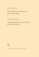 Der Molekularverstärker und seine Anwendung / Atomkernforschung und Chemie, aktuelle Probleme