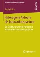 Heterogene Akteure als Innovationspartner