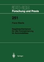 Regelmechanismen für die Formsicherung im Automobilbau