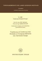 Projektierung und Ausführung eines Windrades zur Erzeugung elektrischer bzw. thermischer Energie