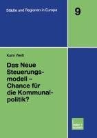 Das Neue Steuerungsmodell - Chance für die Kommunalpolitik?