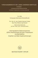 Paramagnetische Elektronenresonanz (EPR)-Untersuchungen bei hohen Temperaturen an polykristallinen Graphiten und Alkali-Graphitverbindungen