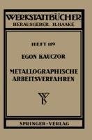 Metallographische Arbeitsverfahren