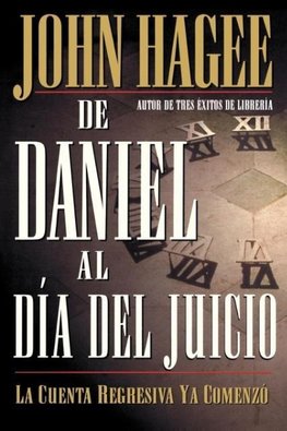 de Daniel al Dia del Juicio = From Daniel to Doomsday