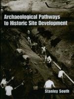 Archaeological Pathways to Historic Site Development