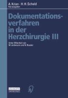 Dokumentationsverfahren in der Herzchirurgie III