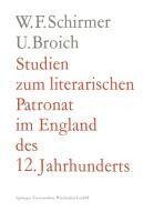 Studien zum literarischen Patronat im England des 12. Jahrhunderts