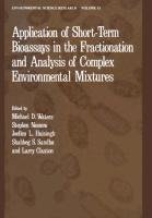 Application of Short-Term Bioassays in the Fractionation and Analysis of Complex Environmental Mixtures