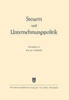 Steuern und Unternehmungspolitik