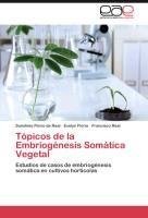 Tópicos de la Embriogénesis Somática Vegetal