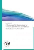 Ethnographie des rapports sociaux en milieux obstétrical