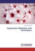 Impression Materials and Techniques