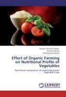 Effect of Organic Farming on Nutritional Profile of Vegetables