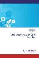 Manufacturing of Soft Ferrites