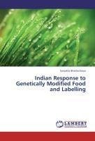 Indian Response to Genetically Modified Food and Labelling